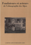 Fondateurs et acteurs de l'ethnographie des Alpes vignette