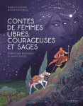 Contes de femmes libres, courageuses et sages vignette