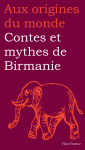 Contes et mythes de Birmanie vignette