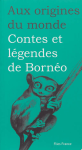 Contes et légendes de Bornéo vignette