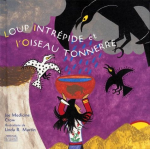 Loup-Intrépide et l'Oiseau-Tonnerre vignette