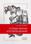 Le Singe obscène et la tortue bavarde vignette