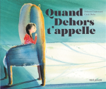 Quand Dehors t'appelle vignette