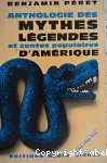 Anthologie des mythes, légendes et contes populaires d'Amérique vignette