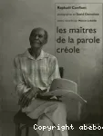 Les maîtres de la parole créole vignette