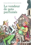 Le Vendeur de pets parfumés vignette