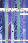 Une enfance au pays des livres vignette