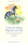 Contes des Indiens Mapuches du Chili vignette