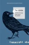 Le conte, témoin du temps, observateur du présent vignette