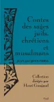 Contes des sages juifs, chrétiens et musulmans vignette