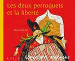 Les Deux perroquets et la liberté vignette