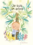 Je suis un arbre vignette