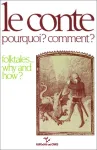 Le Conte. Pourquoi ? Comment ? vignette