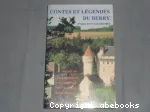 Contes et légendes du Berry d'hier et d'aujourd'hui vignette